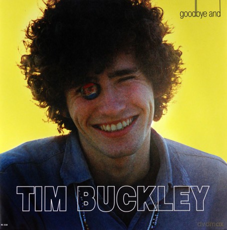 Tim Buckley: Goodbye And Hello [Winyl]