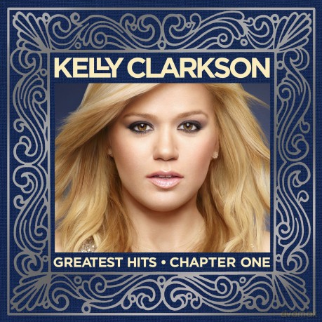 Kelly Clarkson: Greatest Hits - Chapter One [CD]