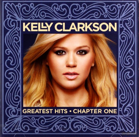 Kelly Clarkson: Greatest Hits - Chapter One [CD]
