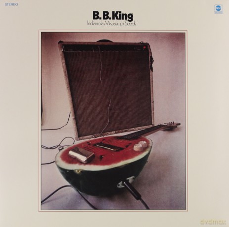 B.B. King: Indianola Mississippi Seeds [Winyl]