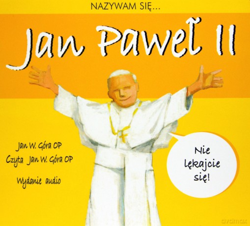 Nazywam się Jan Paweł II [Audiobook] [CD]
