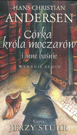 Córka króla moczarów i inne baśnie - Hans Christian Andersen (ecopack) [AUDIOBOOK] [4CD]