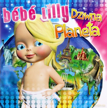 Bebe Lilly: Bebe Lilly Dziwna Planeta [CD]