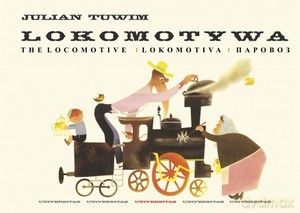Lokomotywa wersja polsko-angielsko-czesko-rosyjska - Julian Tuwim [KSIĄŻKA]