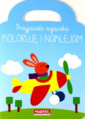 Przyjaciele zajączka. Koloruję i naklejam [KSIĄŻKA]