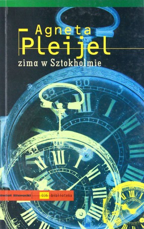 Zima w Sztokholmie - Agneta Pleijel [KSIĄŻKA]