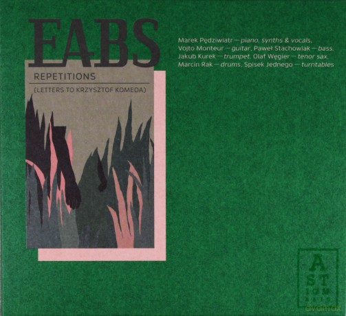 EABS: Repetitions (Letters to Krzysztof Komeda) (digipack) [CD]