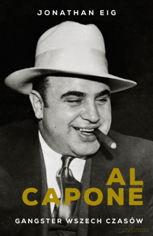 Al Capone - Jonathan Eig [KSIĄŻKA]