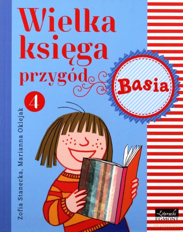 Basia. Wielka Księga Przygód 4 - Zofia Stanecka [KSIĄŻKA]