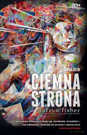 Ciemna strona Mud Vein - Tarryn Fisher [KSIĄŻKA]