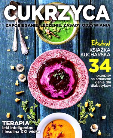 Cukrzyca. Diagnozowanie cukrzycy, dieta cukrzycowa. Cukrzyk w dobrej formie [KSIĄŻKA]