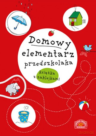 Domowy elementarz przedszkolaka. Mądre dziecko. Książka z nalepkami - Joanna Krzyżanek [KSIĄŻKA]