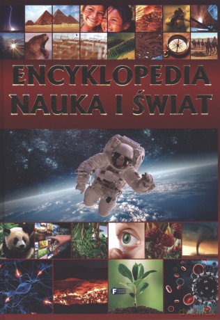 Encyklopedia. Nauka i świat [KSIĄŻKA]