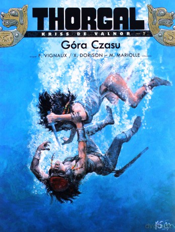 Góra czasu. Thorgal Kriss de valnor (Tom 7) - Xavier Dorison [KOMIKS]