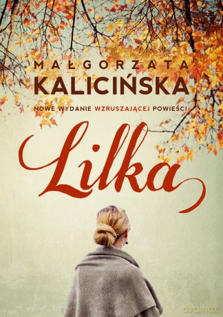 Lilka - Małgorzata Kalicińska [KSIĄŻKA]