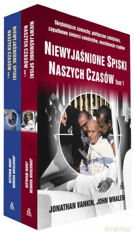 Niewyjaśnione spiski naszych czasów Pakiet - Jonathan Vankin [KSIĄŻKA]