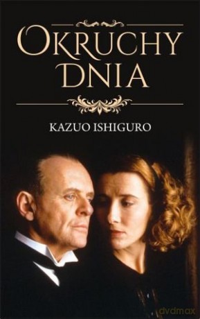 Okruchy dnia - Kazuo Ishiguro [KSIĄŻKA]