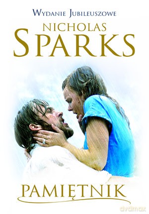 Pamiętnik (wyd. jubileuszowe) - Nicholas Sparks [KSIĄŻKA]
