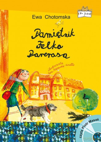 Pamiętnik Felka Parerasa - Ewa Chotomska [KSIĄŻKA]+[CD]