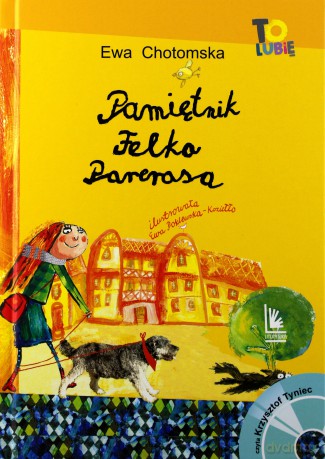 Pamiętnik Felka Parerasa - Ewa Chotomska [KSIĄŻKA]+[CD]