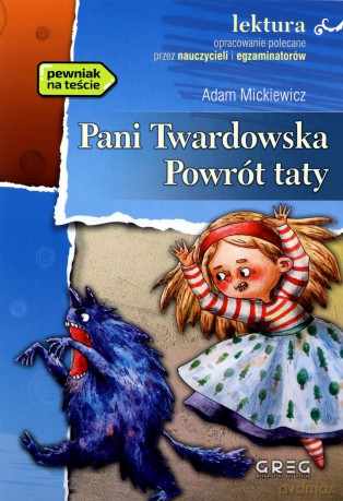 Pani Twardowska. Powrót taty - Adam Mickiewicz [KSIĄŻKA]