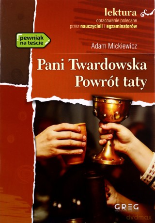 Pani Twardowska. Powrót taty - Adam Mickiewicz [KSIĄŻKA]