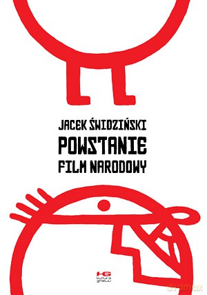 Powstanie. Film narodowy - Jacek Świdziński [KOMIKS]