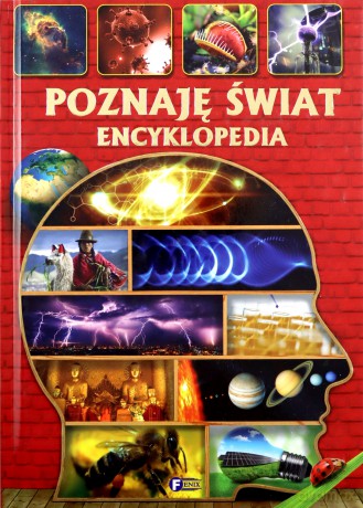 Poznaję świat. Encyklopedia [KSIĄŻKA]