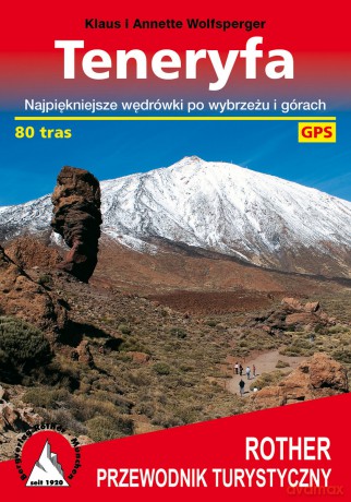 Teneryfa. Przewodnik turystyczny - Klaus I Annette Wolfsperger [KSIĄŻKA]