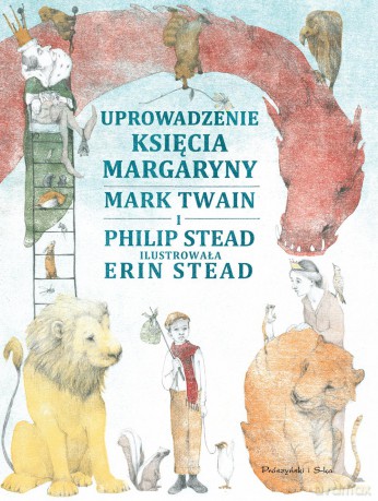 Uprowadzenie księcia Margaryny - Philip Stead [KSIĄŻKA]
