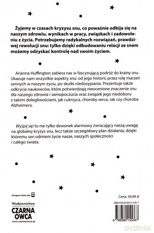 Wyśpij się. Jak zdrowy sen może odmienić twoje życie - Arianna Huffington [KSIĄŻKA]