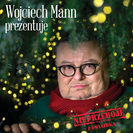 Wojciech Mann prezentuje: Nieprzeboje z Gwiazdką [CD]
