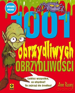 1001 obrzydliwych obrzydliwości - Anne Rooney [KSIĄŻKA]