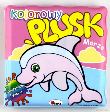 Kolorowy plusk. Morze - Mirosława Kwiecińska [KSIĄŻKA]