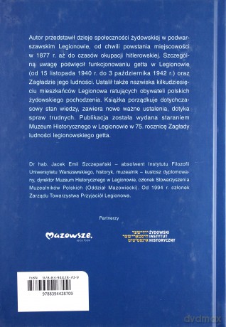 Ludność żydowska w Legionowie i jej zagłada - Jacek Emil Szczepański [KSIĄŻKA]