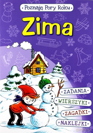 Poznaję pory roku. Zima - Danuta Klimkiewicz, Maria Kwiecień [KSIĄŻKA]