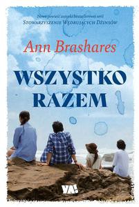 Wszystko razem - Ann Brashares [KSIĄŻKA]