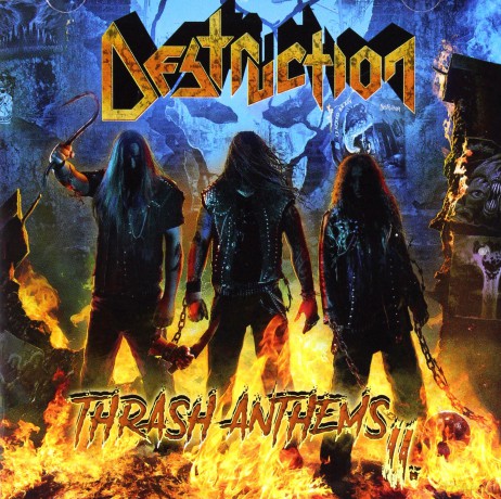 Destruction: Thrash Anthems II [CD]