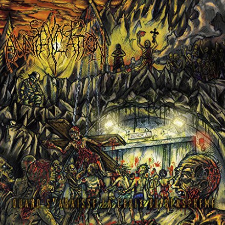 Savage Annihilation: Quand S Abaisse La Croix Du Blaspheme (digipack) [CD]