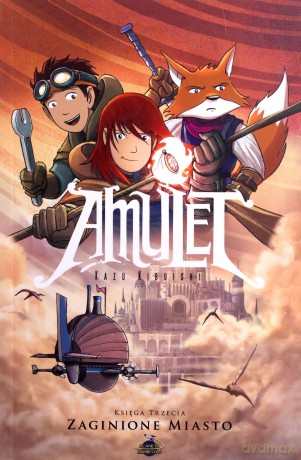 Amulet (Tom 3) Zaginione miasto - Kazu Kibuishi [KOMIKS]