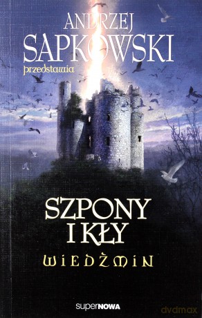 Andrzej Sapkowski przedstawia. Szpony i kły. Wiedźmin [KSIĄŻKA]