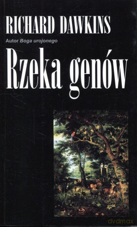 Rzeka genów - Richard Dawkins [książka]