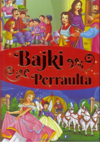 Bajki Perraulta [KSIĄŻKA]