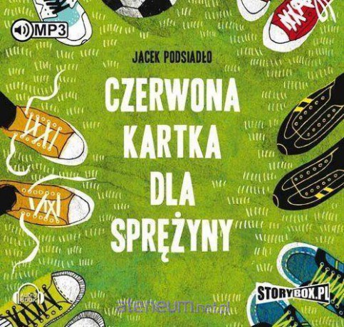 Czerwona kartka dla Sprężyny - Jacek Podsiadło [AUDIOBOOK]
