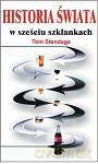 Historia świata w sześciu szklankach - Tom Standage [książka]