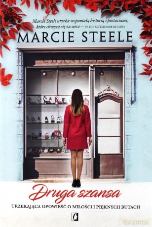 Druga szansa. Ciepła opowieść o miłości - Marcie Steele [KSIĄŻKA]