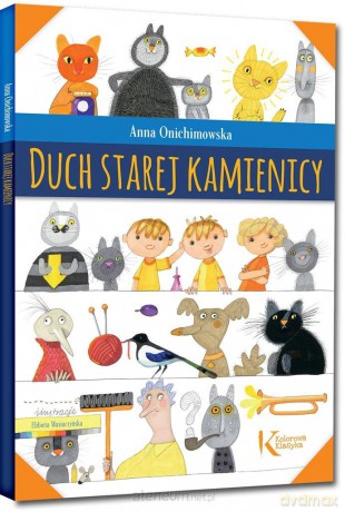 Duch starej kamienicy kolor - Anna Onichimowska [KSIĄŻKA]