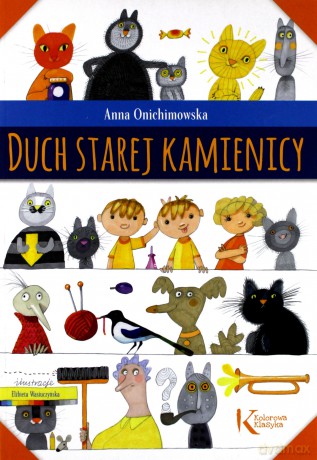 Duch starej kamienicy kolor - Anna Onichimowska [KSIĄŻKA]