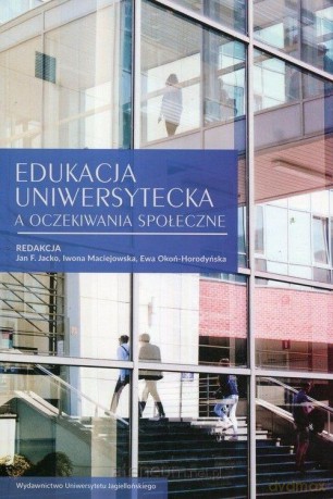 Edukacja uniwersytecka a oczekiwania społeczne [KSIĄŻKA]