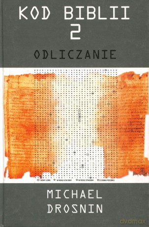 Kod Biblii 2: Odliczanie - Michael Drosnin [książka]